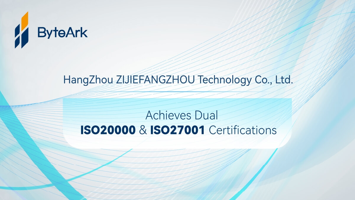 HangZhou ZIJIEFANGZHOU Technology Co., Ltd. Achieves Dual ISO20000 & ISO27001 Certifications